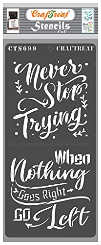 CrafTreat wiederverwendbare inspirierende Zitat-Schablonen zum Malen auf Holz – Never Stop Trying – 10,2 x 20,3 cm – motivierende Schablonen zum Malen auf Möbeln von CrafTreat