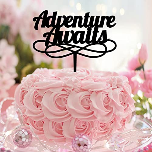 Tortenaufsatz mit Aufschrift "Adventure Awaits" aus Acryl, schwarz, für Hochzeit, Brautpaar, Hochzeitsdekoration, Junggesellinnenabschied, Geschenk von CustonCares