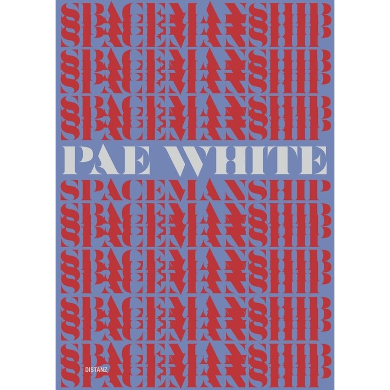 Spacemanship - Pae White, Gebunden von DISTANZ Verlag