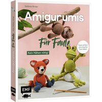 Buch "Amigurumis für Faule - Kein Nähen nötig!" von EMF