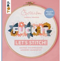 Buch "Fuck it! Let's stitch!" von Topp