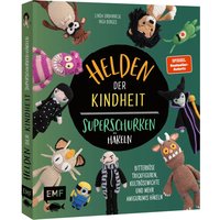 Buch "Helden der Kindheit - Das Häkelbuch der Superschurken" von EMF