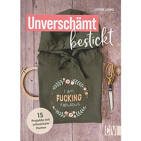 Buch "Unverschämt bestickt" von Christophorus