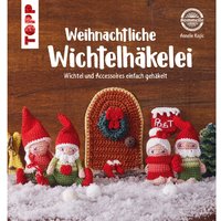 Buch "Weihnachtliche Wichtelhäkelei" von Topp