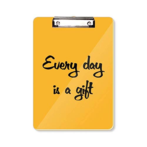 Every Day is A Gift Inspirierendes Klemmbrett Ordner Schreibblock Trägerplatte A4 von DIYthinker