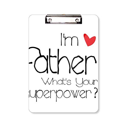 I'm a Father What's Your Superpower Klemmbrett Ordner Schreibblock Trägerplatte A4 von DIYthinker