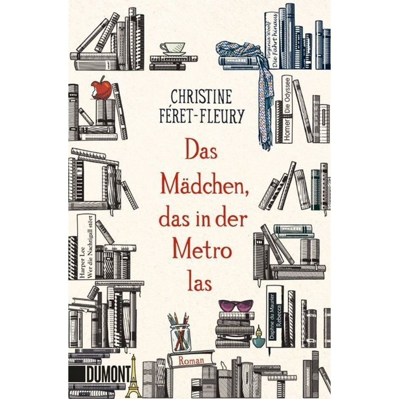 Das Mädchen, Das In Der Metro Las - Christine Féret-Fleury, Taschenbuch von DUMONT BUCHVERLAG