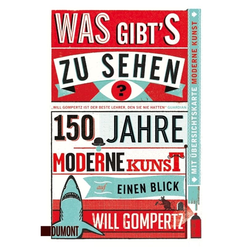 Was Gibt's Zu Sehen? - Will Gompertz, Taschenbuch von DUMONT BUCHVERLAG