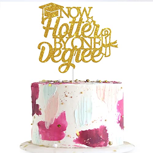 Tortenaufsatz mit goldfarbenem Glitzer, jetzt Hotter By One Grad, 2022 High School / College Graduation Dekoration Supplies, Congrats Grade Cake Decor von Dalaber