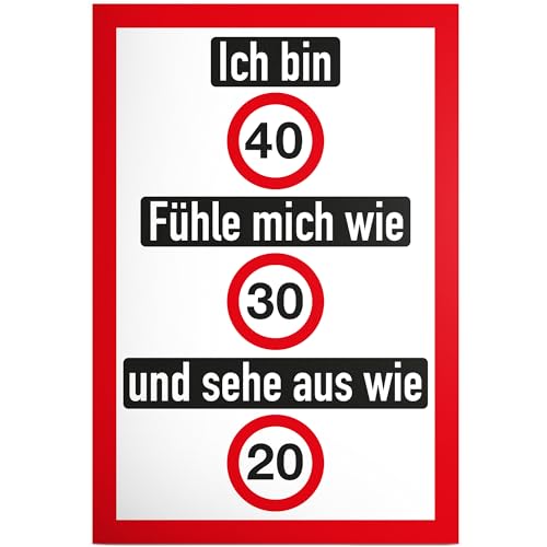 DankeDir! Ich bin 40 Jahre (nett) Schild - Geschenk 40. Geburtstag Geschenkidee Geburtstagsgeschenk Vierzigsten Geburtstagsdeko Partydeko Party Zubehör Geburtstagskarte von DankeDir!