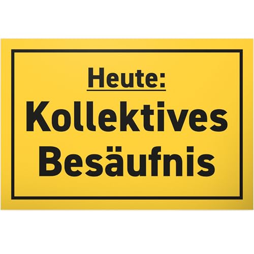 DankeDir! Kollektives Besäufnis - Schild 30 x 20 cm - Geschenk Party Alkohol Requiste JGA Photo Booth Fotobox - lustiger Spruch Geburtstagsdeko Partydeko Geschenkidee Geburtstagsgeschenk von DankeDir!