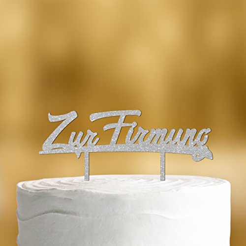 Cake Topper Zur Firmung [in Schreibschrift] - Acryl silber Glitzer - für die Firmungstorte - Tortenaufleger Firmung Tortenaufleger Jugendweihe deko Tortendeko Firmung deko Jugendweihe Mädchen von Dankeskarte.com