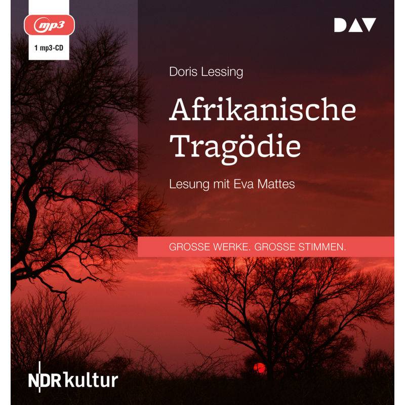 Afrikanische Tragödie,1 Audio-Cd, 1 Mp3 - Doris Lessing (Hörbuch) von Der Audio Verlag, DAV