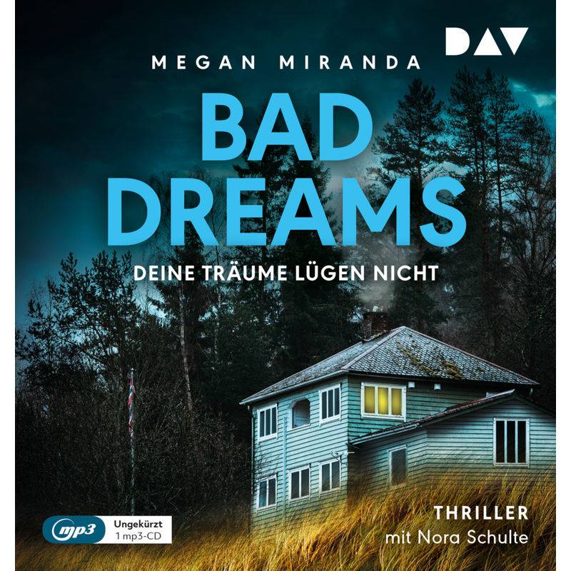 Bad Dreams - Deine Träume Lügen Nicht,1 Audio-Cd, 1 Mp3 - Megan Miranda (Hörbuch) von Der Audio Verlag, DAV