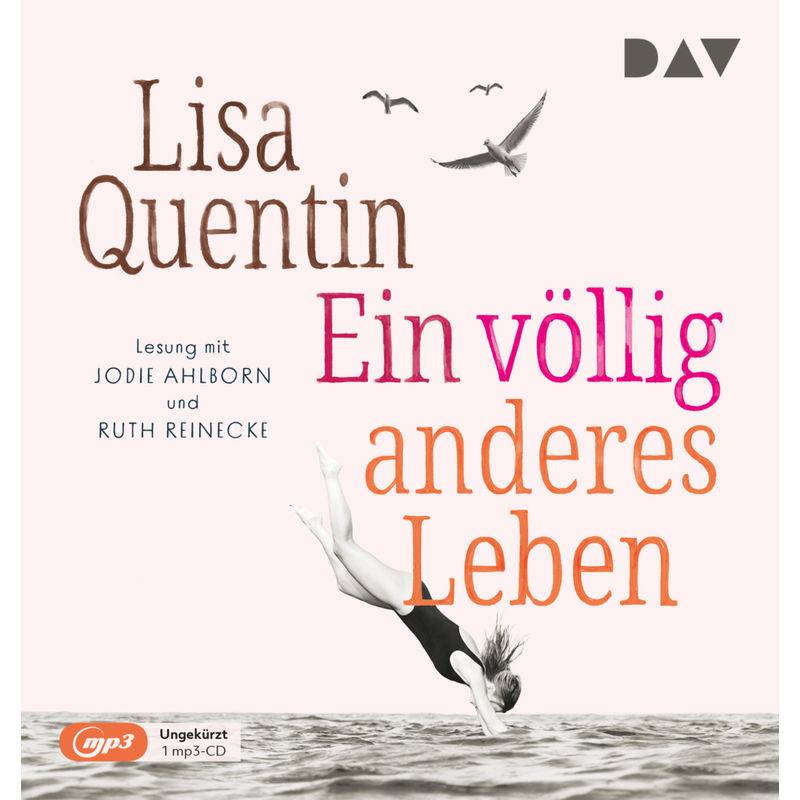 Ein Völlig Anderes Leben,1 Audio-Cd, 1 Mp3 - Lisa Quentin (Hörbuch) von Der Audio Verlag, DAV
