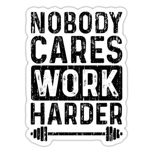 DesignsByJnk5 Sticker Unisex Fitness | Nobody Cares Work Harder Aufkleber Fitness Spruch | Workout lustige Sprüche Autoaufkleber Geschenkidee Fitness von DesignsByJnk5