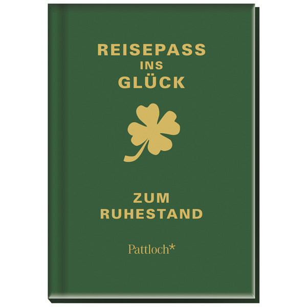 Reisepass ins Glück von Die Geschenkverlage