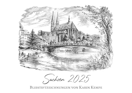 Die Staffelei KALENDER 2025 / Kunstkalender Sachsen A4 / Bleistift-Zeichnungen/hochwertiges 250g Papier, Spiralbindung/besondere Geschenkidee für das neue Jahr von Die Staffelei