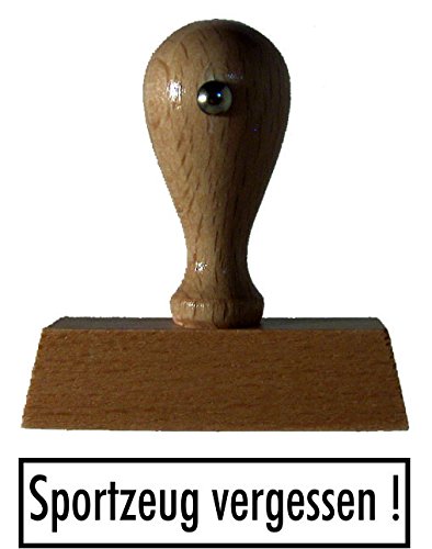 Sprüche-Stempel/Holzstempel Sportzeug vergessen vom Kaufhaus2010 von Die Stempel GmbH