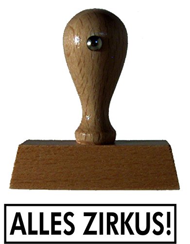 Sprüche-Stempel/Holzstempel alles Zirkus vom Kaufhaus2010 von Die Stempel GmbH