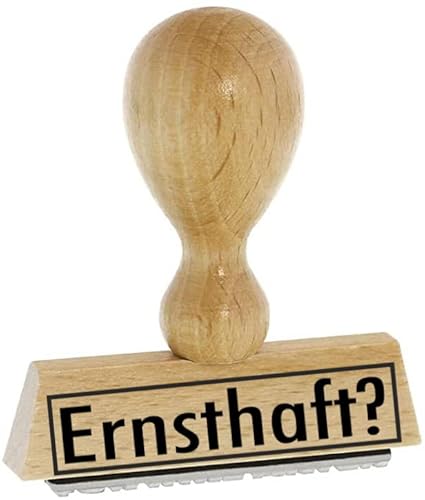 Sprüche-Stempel/Holzstempel ernsthaft? vom Kaufhaus2010 von Die Stempel GmbH