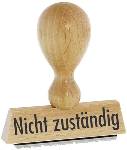 Sprüche-Stempel – NICHT zuständig - von Kaufhaus 2010 aus Holz & Gummi, zum Bestempeln von Schriftstücken aller Art, Gruß- und Glückwunschkarten, Textilien und vieles mehr. von Die Stempel GmbH