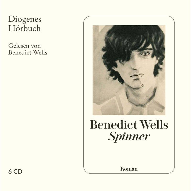 Spinner,6 Audio-Cd - Benedict Wells (Hörbuch) von Diogenes