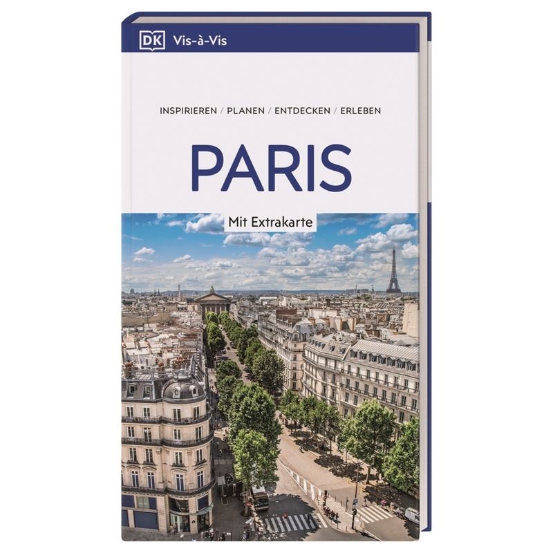 Vis-À-Vis Reiseführer Paris - Bryan Pirolli, Alan Tillier, Kartoniert (TB) von Dorling Kindersley Reiseführer