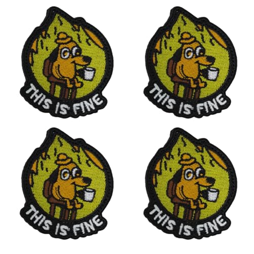 4 Pcs "This Is Fine" Patches Funny Hook And Loop Patches Klett Patch Patches Klett Lustig Gestickter Klettverschluss FüR Diensthunde For Military Uniform Tactical Bag Jacket Jeans Hat von DragonX2