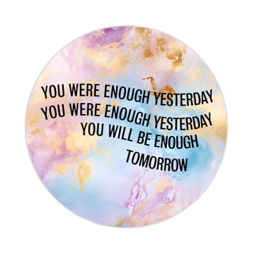 100 Stück runde Aufkleber zum Abziehen und Aufkleben, mit englischer Aufschrift "You are Enough Today You were Enough Yesterday & You Will Be Enough Tomorrow", Aufkleber für Laptop, Umschlag, Siegel, von DreamAutumn