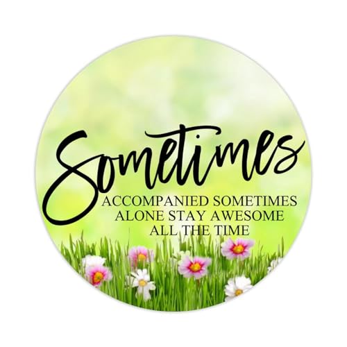 Aufkleber zum Abziehen und Aufkleben, Kreise, "Sometimes Accompanied Sometimes Alone Stay Awesome All The Time", Aufkleber für Laptop, Umschläge, Gläser, Wasserflaschen, Goodie Bags, Verpackung, 3,8 von DreamAutumn