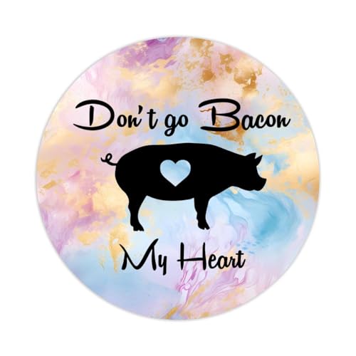 Don't Go Bacon My Heart Runde Etiketten-Aufkleber, 3,8 cm, positiver Schriftzug, Spruch, Aufkleber für Laptop, Computer, Tassen, Umschläge, Wasserflasche, Rucksack, 100 Stück von DreamAutumn