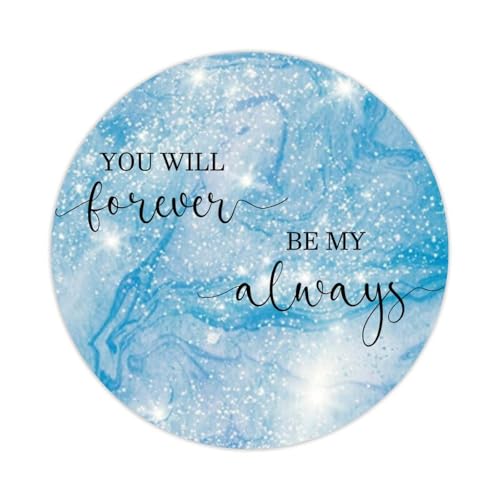 "You Will Forever Be My Always Round Label Sticker 3.8 cm Positive Lettering Saying Circle Decals for Laptop Computer Cup Envelopes Seals Water Bottle Backpack 100pcs von DreamAutumn