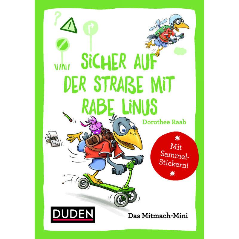 Sicher Auf Der Straße Mit Rabe Linus - Dorothee Raab, Kartoniert (TB) von Duden / Bibliographisches Institut