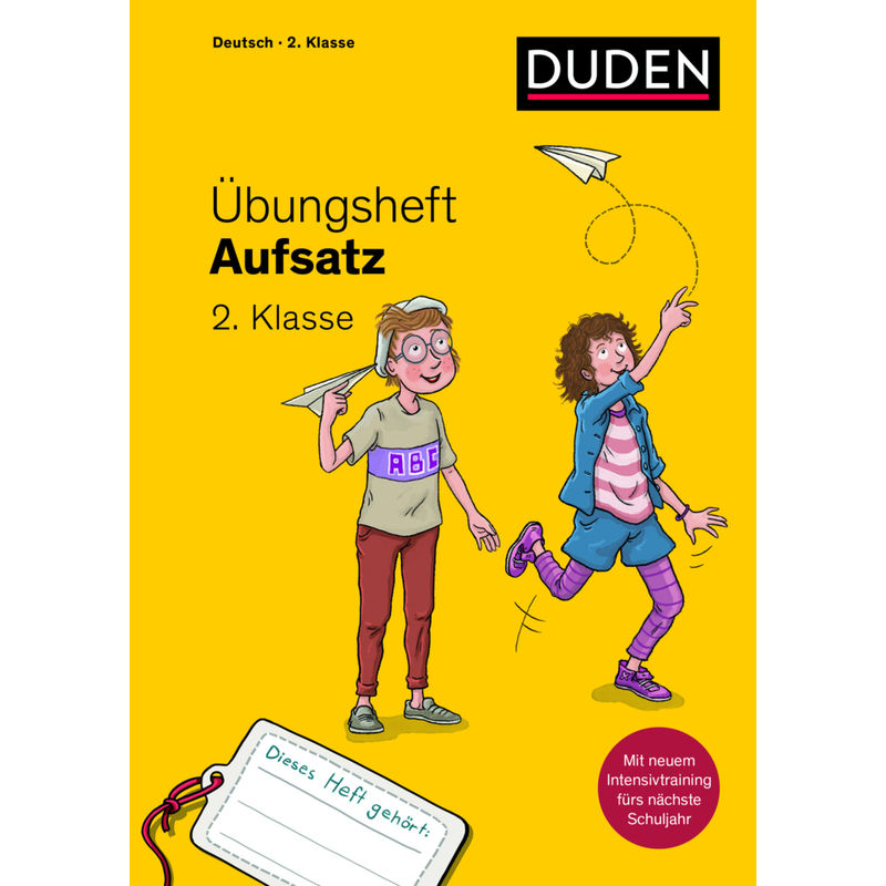 Übungsheft - Aufsatz 2.Klasse - Susanne Mertens, Kartoniert (TB) von Duden / Bibliographisches Institut