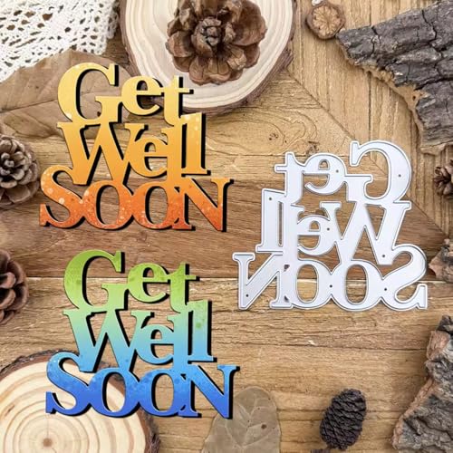 Get Well Soon Metall-Stanzschablone, "Get Well Soon", Stanzschablonen für Scrapbooking, Karten, Fotoalben, Basteln, Prägepapier-Stanzformen für Alben, Karten, Scrapbooking von DuuFounG