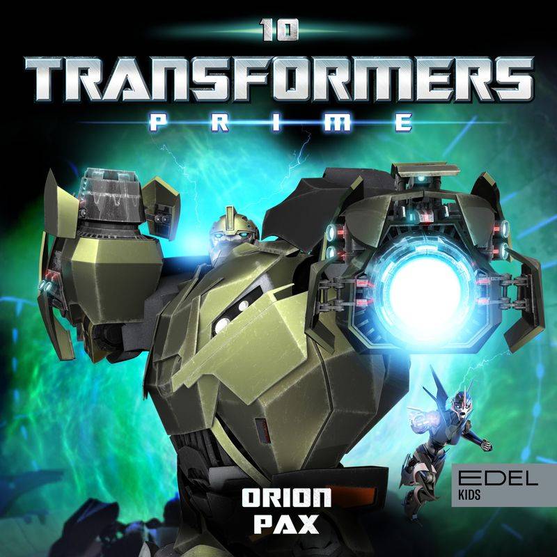 Transformers: Prime - 10 - Folge 10: Orion Pax (Das Original-Hörspiel zur TV-Serie) - Angela Strunck (Hörbuch-Download) von EDELKIDS