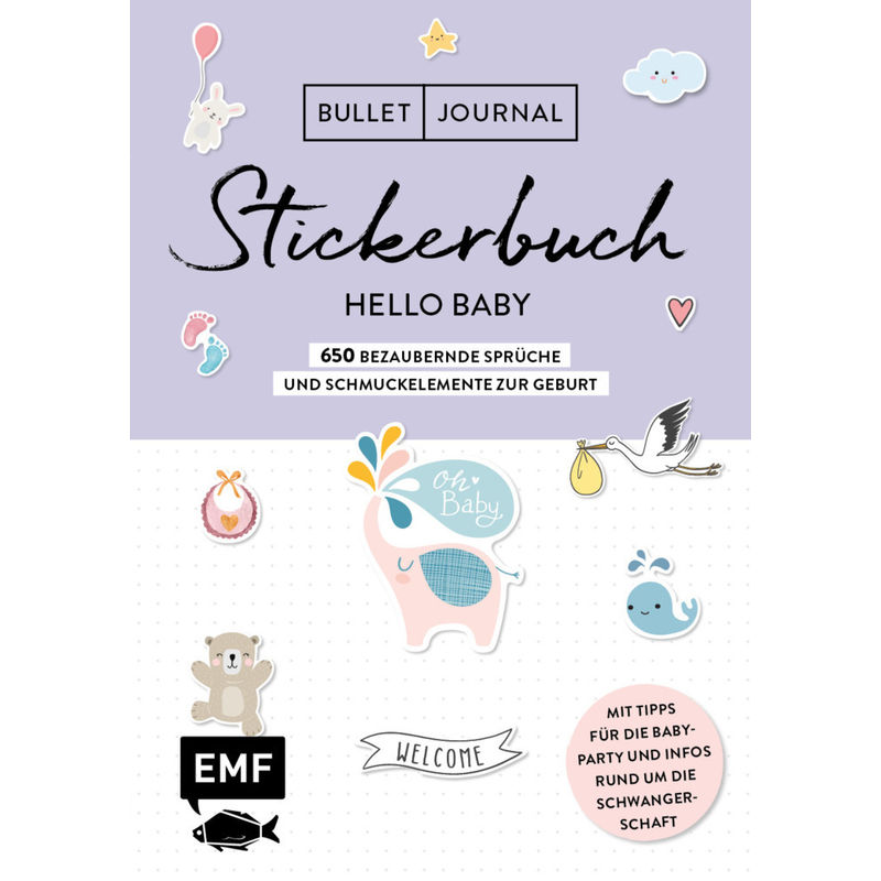 Bullet Journal - Stickerbuch Hello Baby: 650 Bezaubernde Sprüche Und Schmuckelemente Zur Geburt - Edition Michael Fischer, Kartoniert (TB) von EDITION,MICHAEL FISCHER