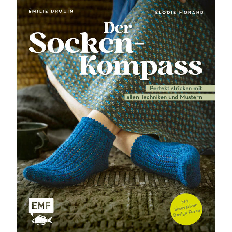 Der Socken-Kompass - Émilie Drouin, Élodie Morand, Gebunden von EDITION,MICHAEL FISCHER