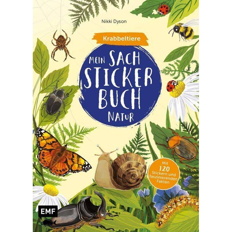 Mein Sach-Stickerbuch Natur - Krabbeltiere, Kartoniert (TB) von EDITION,MICHAEL FISCHER