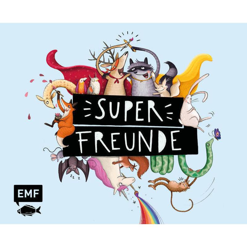 Superfreunde - Das Freundebuch, Gebunden von EDITION,MICHAEL FISCHER