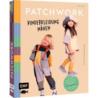 Buch "Patchwork – Kinderkleidung nähen" von EMF