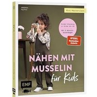 Mini-Masterclass – Nähen mit Musselin von EMF