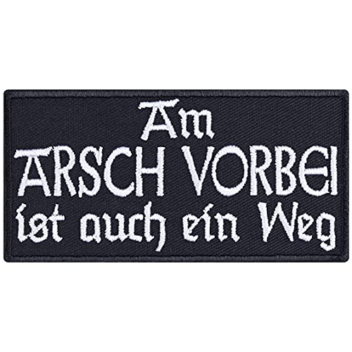 Lustiger Patch "Am Arsch vorbei ist auch ein Weg" Biker Aufnäher/Bügelbilder/Sticker zum annähen/aufbüglen Geschenk Applikation für Jacke/Weste/Jeans/Kutte | 90x45mm von EXPRESS-STICKEREI