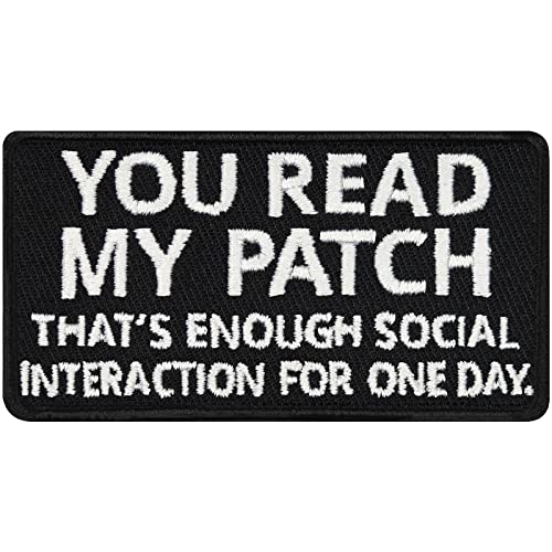 EXPRESS-STICKEREI Aufnäher Patch You Read My Patch - That's Enough Social Interaction for one Day Lustiger Sticker zum aufbügeln | Jeans Flicken Bügelbilder für alle Stoffe | Fabric Applique 75x40mm von EXPRESS-STICKEREI