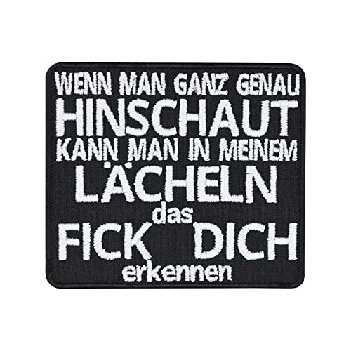 Fuck you Aufnäher "Wenn man ganz genau hinschaut, kann man in meinem Lächeln das Fick dich erkennen" Biker Patch Heavy Metal Geschenk Applikation für alle Stoffe | 70x65mm von EXPRESS-STICKEREI