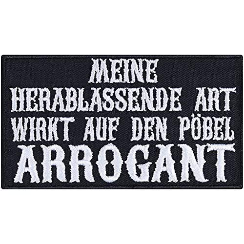 Heavy Metal Aufnäher "Ich wirke auf den Pöbel arrogant" Aufbügler Biker Patch Ego Bügelbilder zum annähen | Rocker Geschenk Applikation für Jacke/Kutten/Jeans | 90x50mm von EXPRESS-STICKEREI