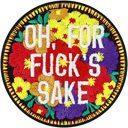 Lustiger Aufnäher Oh for F*ck's Sake Aufbügler Blumen Patch zum annähen/aufbügeln | lustiger Jeans Flicken mit Stickerei Flower Power Applikation für alle Stoffe | 70x70mm von EXPRESS-STICKEREI