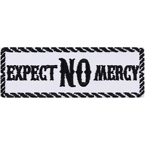 EXPECT NO MERCY Aufnäher Biker Aufbügler/Patch Bügelbilder Jeans Flicken Geschenk Motorradfahrer Applikation Leder-Jacke/Kutten/Tasche/Weste | schwarz-weiß 100x35mm von EXPRESS-STICKEREI