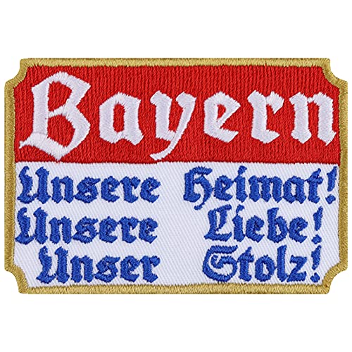 Bayern Aufnäher "Unsere Heimat - Unsere Liebe - Unser Stolz" Aufbügler Patriot Patch Biker Bügelbild Deutschland Geschenk Rocker Applikation für alle Stoffe | 80x55mm von EXPRESS-STICKEREI